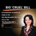 The Big Beautiful Bill - a comprehensive breakdown